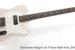 Danocaster Single Cut T-Style Shell Pink, 2010 Full Front View