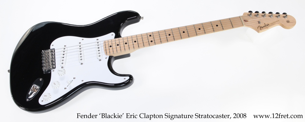 Fender Blackie Eric Clapton Stratocaster, 2008 | www.12fret.com