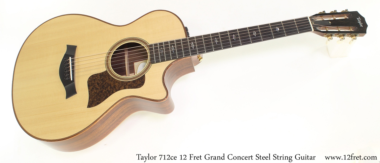 Taylor 712ce 12 Fret Grand Concert 
