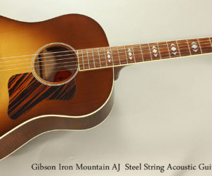 SOLD!! 2014 Gibson Iron Mountain AJ Steel String Acoustic Guitar